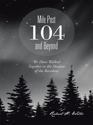 cover image of Mile Post 104 and Beyond